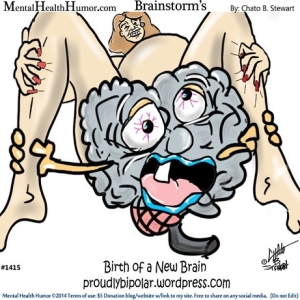 Mental Health Humor and psychological disorder humor and cartoons by Chato Stewart